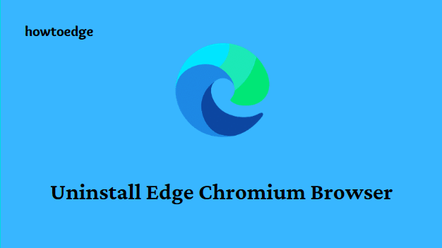 Uninstall Edge Chromium Browser