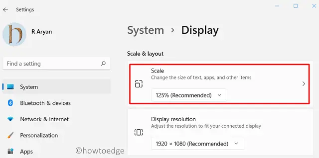 Resize Texts in Windows 11 - Scale and layout