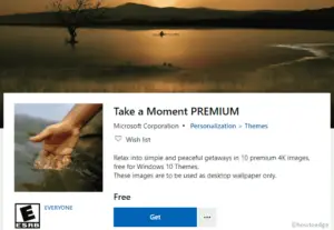 Take a Moment PREMIUM Windows 10 Theme
