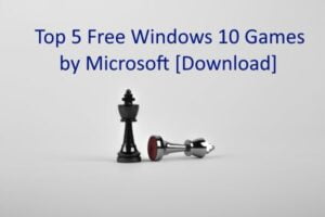 Top 5 Free Windows 10 Games by Microsoft