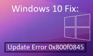 Update Error 0x800f0845