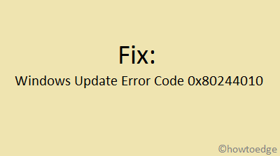 Windows Update Error Code 0x80244010 - image 1