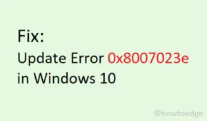 Update Error 0x8007023e