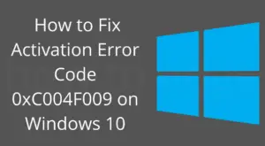 How To Solve Activation Error 0xc004f213 In Windows 10