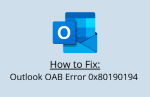 How to Fix Outlook OAB Error 0x80190194