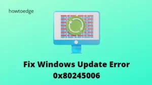 How to Fix Windows Update Error 0x80245006 on Windows 11