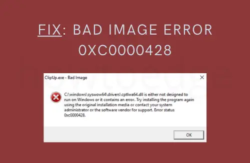 Fix Bad Image Error 0xc0000428