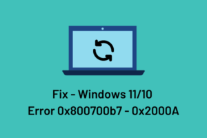 Fix - Windows 1110 Error 0x800700b7 - 0x2000A