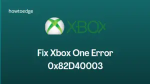 Xbox One Error 0x82D40003