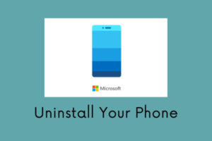 Disable or Uninstall Your Phone