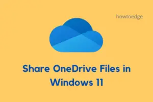 Share OneDrive Files in Windows 11