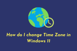 How do I change Time Zone in Windows 11