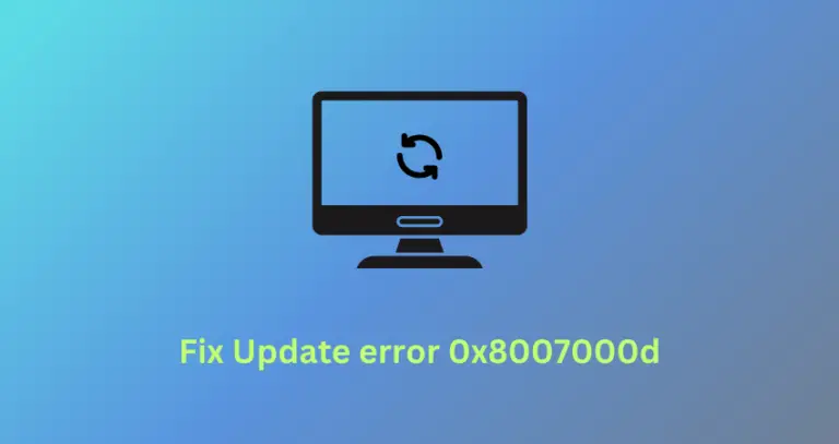 How to Fix Windows Update error 0x8007000d