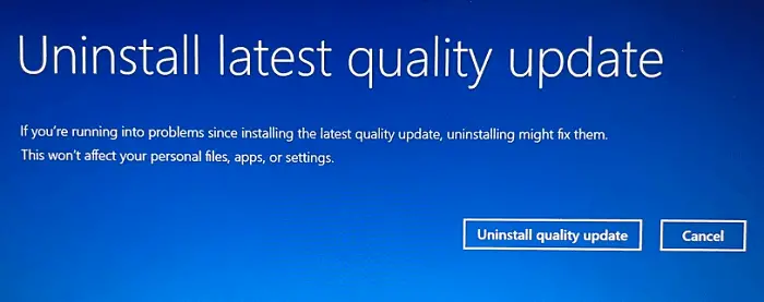 Uninstall Windows Latest Quality Update under Advanced Options