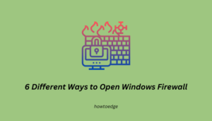 6 Different Ways to Launch Windows Firewall