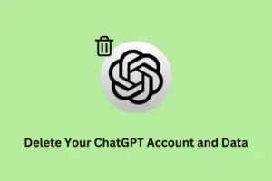 Delete Your ChatGPT Account and Data