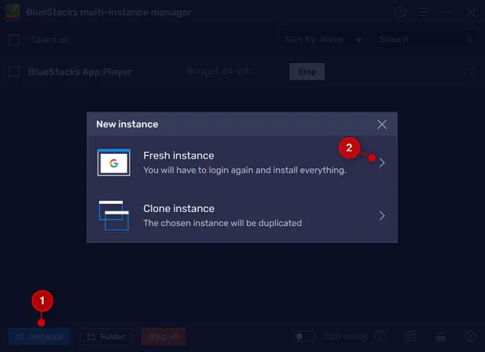 Fresh Instance or Clone Instance in BlueStacks