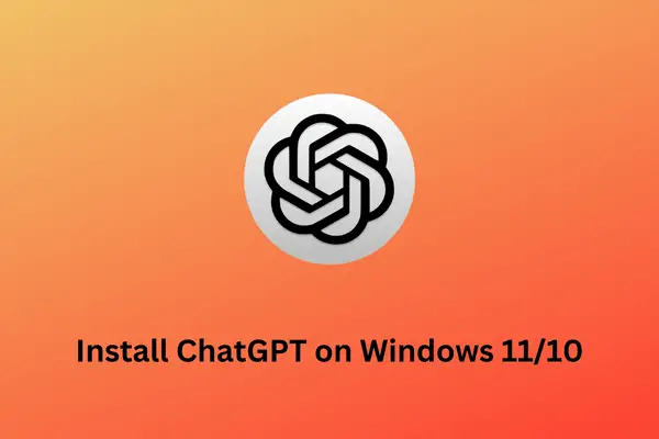 Installing Chatgpt On Windows 11 - Image to u