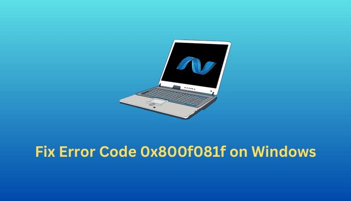 Fix .NET Framework Error 0x800f081f