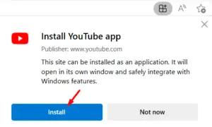 How to Install YouTube web app on Windows 11/10