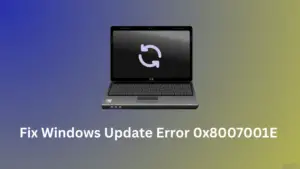 7 Ways Fix Update Error 0x8007001E in Windows