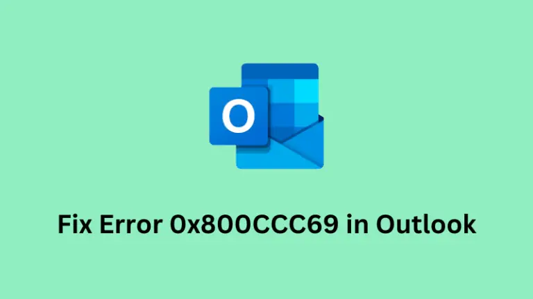 Error 0x800CCC69 in Outlook