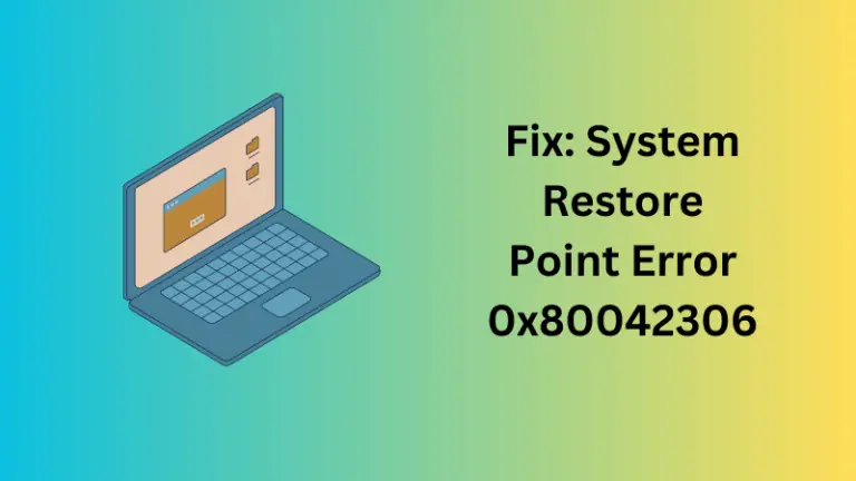 Fix System Restore Point Error 0x80042306