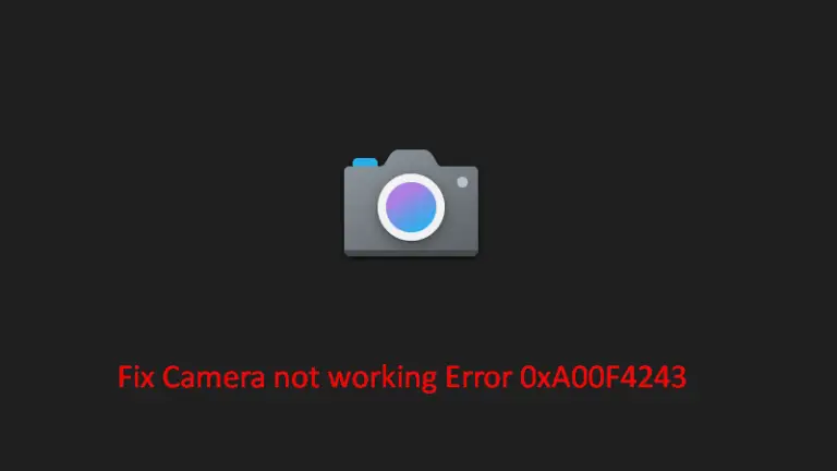 Solved Camera not working Error 0xA00F4243