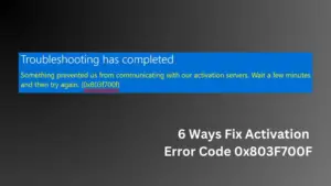 Fix Activation Error Code 0x803F700F in Windows