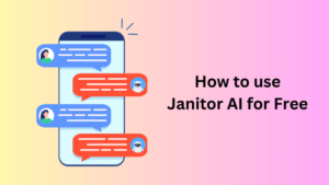 Use Janitor AI for Free