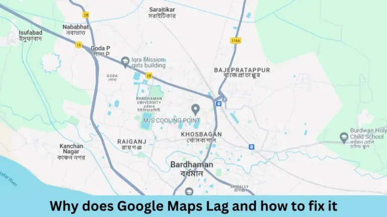 Why does Google Maps Lag and how to fix it